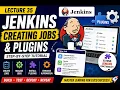 Lecture 35 Jenkins Creating Jobs Plugins Step-by-Step DevOps Tutorial