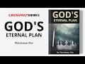 Lagu God's Eternal Plan | Watchman Nee | Full Audiobook