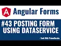 43 Angular 8 Forms Tutorial - Creating dataservice and posting form using observable