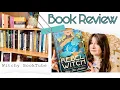 Rebel Witch by Kelly-Ann Maddox Book Review and Chat Witchy BookTube