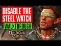 Baldur s Gate 3 DISABLE THE STEEL WATCH Quest Walkthrough Guide