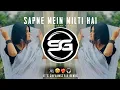 Lagu Sapne Mein Milti Hai - Remix | Dj SANDEEP SK REMIX | Halgi Mix  | UNRELEASED TRACK HOUSE | Dj Song