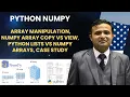 Python NumPy Array Manipulation Copy vs View Lists VS NumPy Arrays Case Study Sachin Sirohi