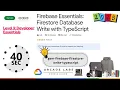 Firebase Essentials Firestore Database Write with TypeScript 2025 Lab Solution