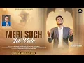 Download Lagu Meri Soch Toh Vadh | Official Song | Bobby Saab | Ps.Satnam Masih |Ashish Talib |New Masih Song 2025