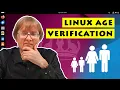Linux Age Verification FOSS in the Brave New World
