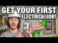 How to Get Your FIRST Job as an Electrician With NO Experience