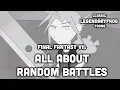 Download Lagu Final Fantasy 7: All About Random Battles - Classic LF Toon