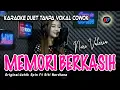 Download Lagu Memori Berkasih Karaoke Tanpa Vokal Cowok (Siti Nordiana \u0026 Achik) Cover Nuri Valeria