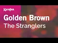 Download Lagu Karaoke Golden Brown - The Stranglers *