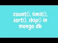 count limit sort skip in mongo db