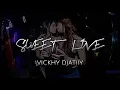 Download Lagu DJ SWEET LOVE || VICKY DJATIIY ||REMIX