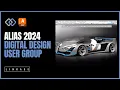Alias 2024 Digital Design User Group