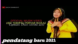 DIAN NOVITA SARI - AKU TERIMA DENGAN IKHLAS [Official Music Video]