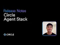 Keep your Circle Agent Stack up to date