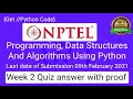 NPTEL Programming Data Structures and Algorithms Using Python Week 2 Quiz answer with proof 100