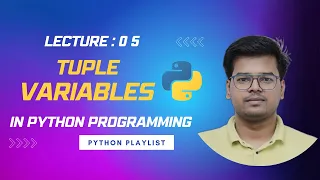 Python Tutorial Lec 5 Tuple Variables in Python Programming Python Playlist Analyst Uday