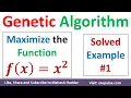 Genetic Algorithm GA Solved Example Maximizing Value of Function in Machine Learning Mahesh Huddar