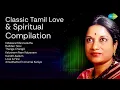 Download Lagu Classic Tamil Love \u0026 Spiritual Compilation | S. Janaki | Odakarai Manneduthu | Buddan Yesu | ...