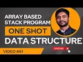 Array Based Stack One Shot Tutorial Push Pop Peek Underflow Overflow Explained