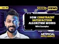 Lec-40 How Constraint Satisfaction Algorithm Works Explained with Interesting Example AI