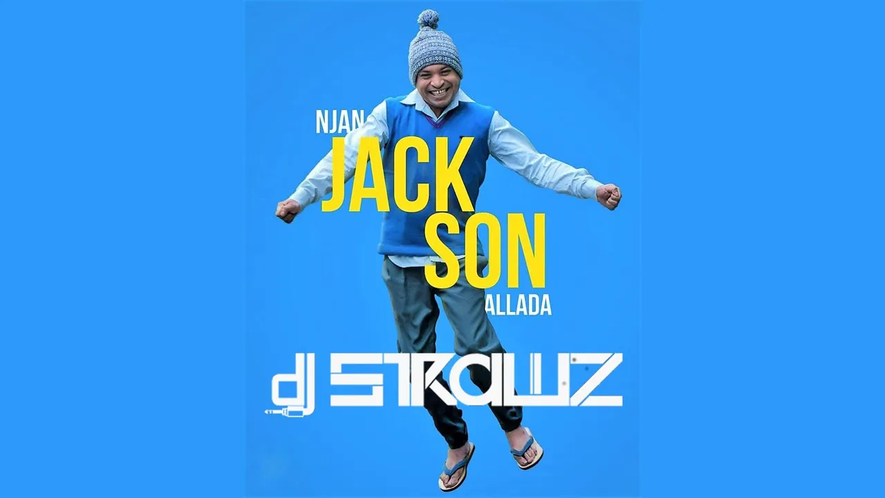 Njan Jackson Allada DJ Remix | DJ Strawz | Soubin Shahir | Malayalam Remix 2019 | Ambili Movie song