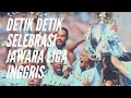 Download Lagu BARU | Selebrasi Juara Premier League dari 2015-2019