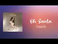 Lagu Anneth - Oh Santa (Lirik Lagu)