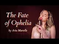 Taylor Swift - The Fate of Ophelia (cover by Aria Martelle)