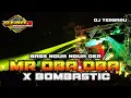 Download Lagu DJ BOMBASTIC MR OBA OBA FULL BASS TERBARU || DJ VIRAL TIKTOK 2023