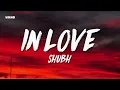 In Love - Shubh (Lyrics/English Meaning)