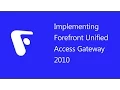 Implementing Forefront Unified Access Gateway 2010 - 50402
