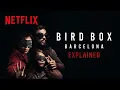 Bird Box Barcelona Explained Netflix