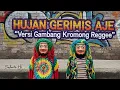 Lagu HUJAN GERIMIS AJE VERSI GAMBANG KROMONG REGGAE COVER