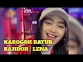KABOGOH BATUR | BAJIDOR (LENA)