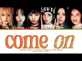 Download Lagu [UPDATE] NMIXX(엔믹스) \u0026 Dimitri vegas \u0026 like mike'Come on'[color coded lyrics]