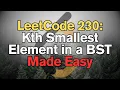 LeetCode 230 Kth Smallest Element in a BST Made Easy For Complete Beginners - Python Tutorial