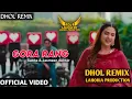 Download Lagu Gora Rang Sabba Jasmeen Akhtar Dhol Remix Pranjal  Dahiya Dj Lakhan by Lahoria Production New Song