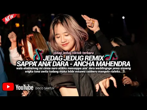 Download MP3 DJ SAPPA ANA DARA REMIX || DJ BUGIS FULL BASS TERBARU ANCHA MAHENDRA