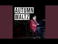 Download Lagu Autumn waltz