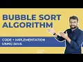Bubble Sort Algorithm With Working Code using Java - Sorting Algorithms