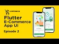 Flutter Complete E-Commerce App UI - Episode 2
