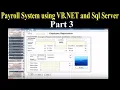 Payroll system step by step using Vb net and Sql Server Part 3