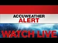 AccuWeather Alert Jeff Smith s LIVE update