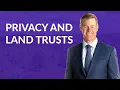 Privacy and Land Trusts