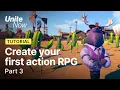 Create your first action RPG with C - Part 3 Unite Now 2020