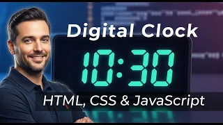 Build a LIVE Digital Clock with JUST JavaScript For Beginners