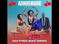 Download Lagu Adhuengdie__Mathuc Baak Deng official music audio(new song 2025