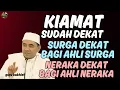 Download Lagu kiamat sudah dekat , surga dekat bagi ahli surga \u0026 neraka dekat bagi ahli neraka.. guru bakhiet