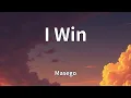 Lagu Masego - I Win (Lyrics)
